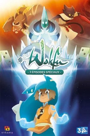 Poster phim Wakfu: Tìm kiếm Sáu quả trứng Eliatrope Dofus