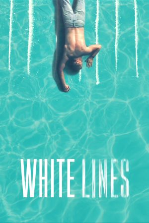 Poster phim White Lines