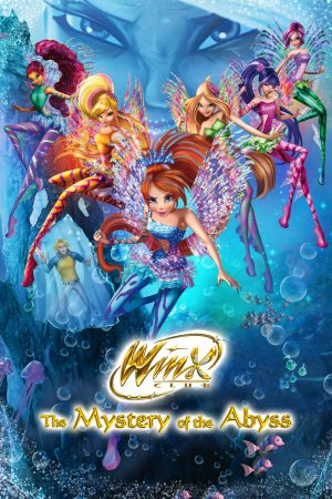 Poster phim Winx Club: Bí Mật Dưới Đáy Vực
