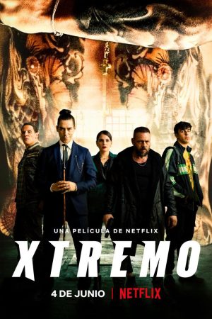 Poster phim Xtremo