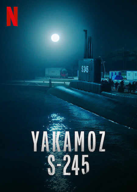 Poster phim Yakamoz S-245