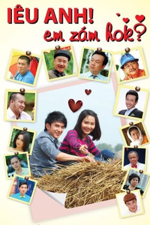 Poster phim Yêu Anh Em Dám Không?