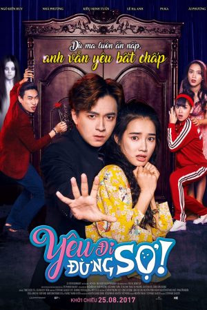 Poster phim Yêu Đi Đừng Sợ