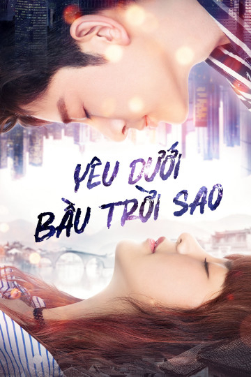 Poster phim Yêu Dưới Bầu Trời Sao