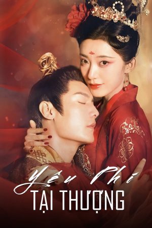 Poster phim Yêu Phi Tại Thượng
