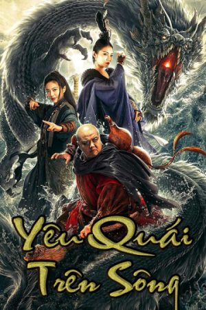 Poster phim Yêu Quái Trên Sông