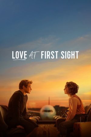 Poster phim Yêu từ cái nhìn đầu tiên
