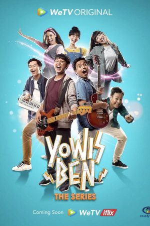 Poster phim Yowis Ben: The Series