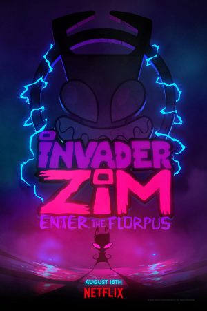 Poster phim Zim – Kẻ xâm lược: Tiến vào Florpus