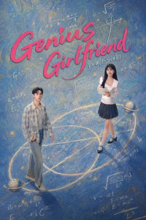 Poster phim Bạn Gái Thiên Tài