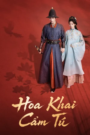 Poster phim Hoa Khai Cẩm Tú