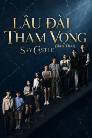Poster phim Lâu Đài Tham Vọng (Bản Thái)