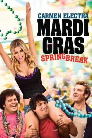 Poster phim Mardi Gras: Kỳ Nghỉ Xuân
