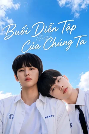 Poster phim Play Me: Buổi Diễn Tập Của Chúng Ta