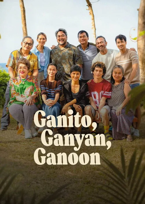 Poster phim Rắc Rối Này Kia / Ganito, Ganyan, Ganoon