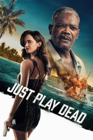 Poster phim Cứ Giả Vờ Chết Đi
