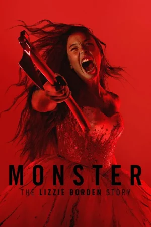 Poster phim Quái Vật: Câu Chuyện Về Lizzie Borden