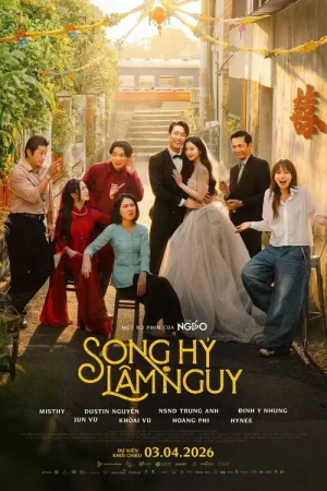 Poster phim Song Hỷ Lâm Nguy