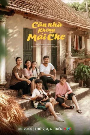 Poster phim Căn Nhà Không Mái Che