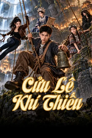 Poster phim Cửu Lê Khí Thiếu