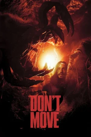 Poster phim Đừng Di Chuyển