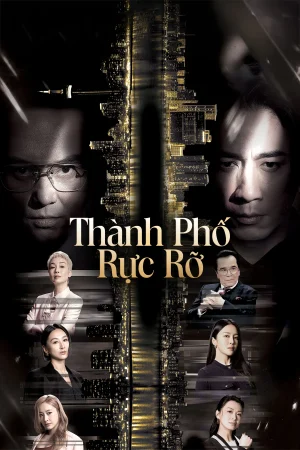 Poster phim Thành Phố Rực Rỡ