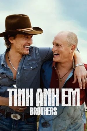 Poster phim Tình Anh Em (Phần 1)