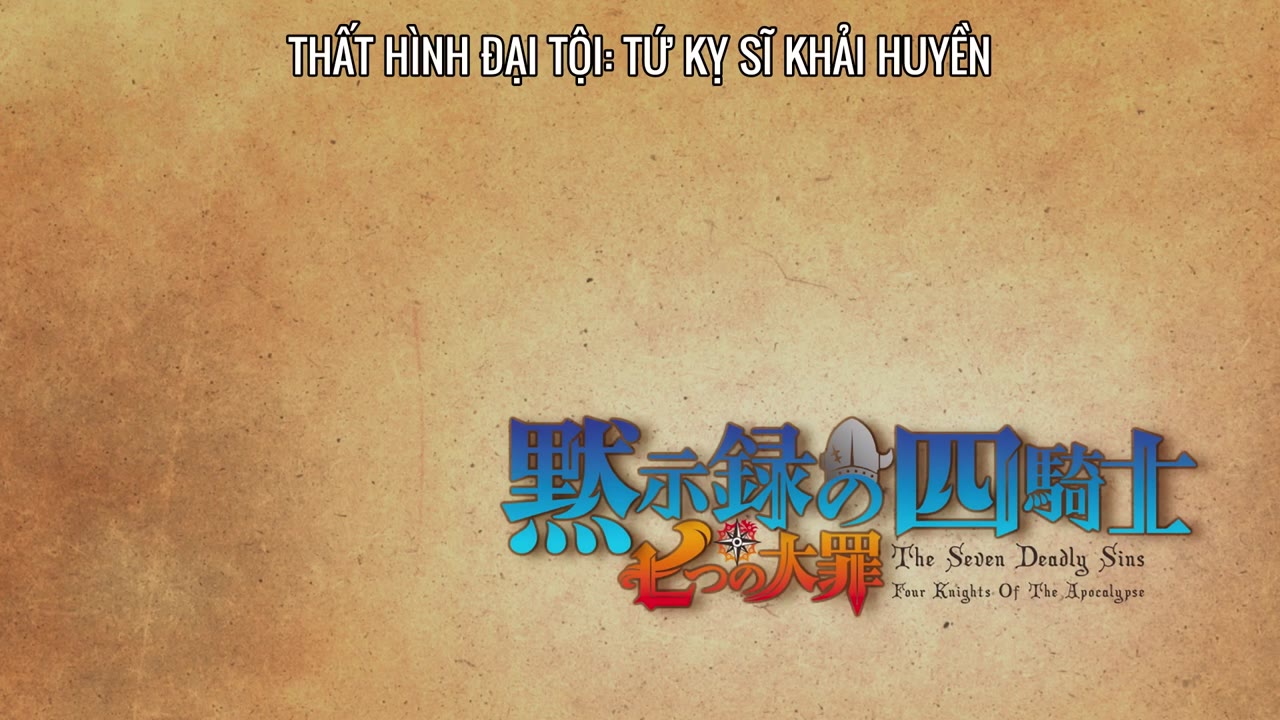 Thất Hình Đại Tội: Tứ Kỵ Sĩ Khải Huyền (Phần 1) tập 15 cảnh 2