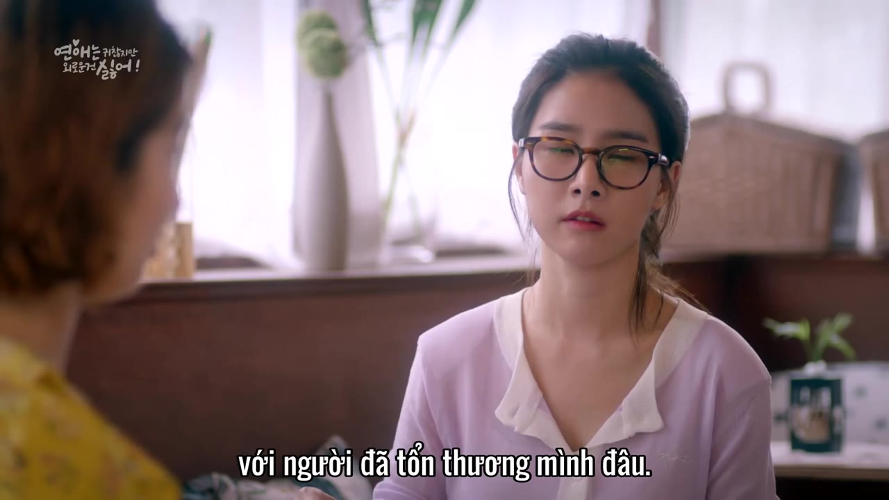 Không Thích Hẹn Hò Nhưng Sợ Cô Đơn tập 1 cảnh 3