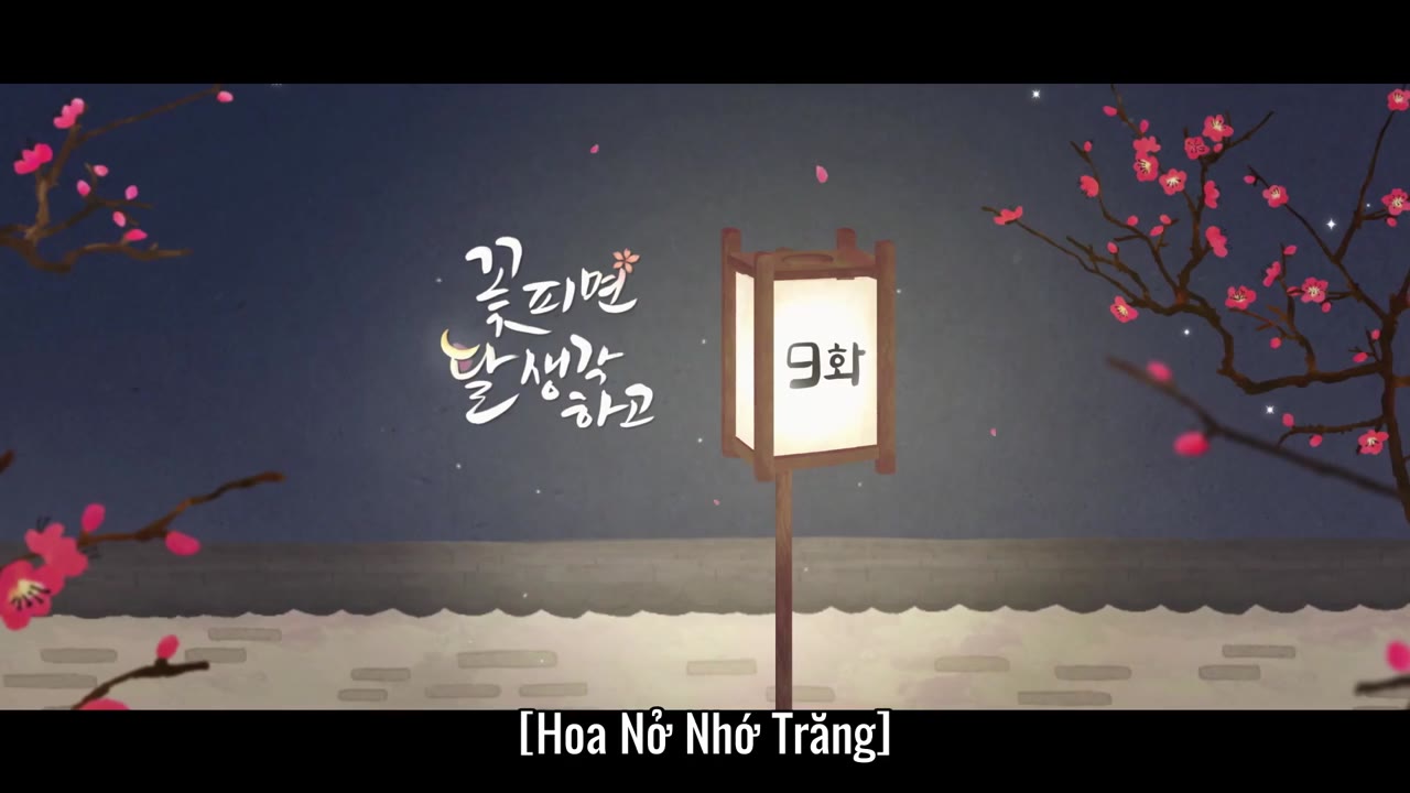 Hoa Nở Nhớ Trăng tập 17