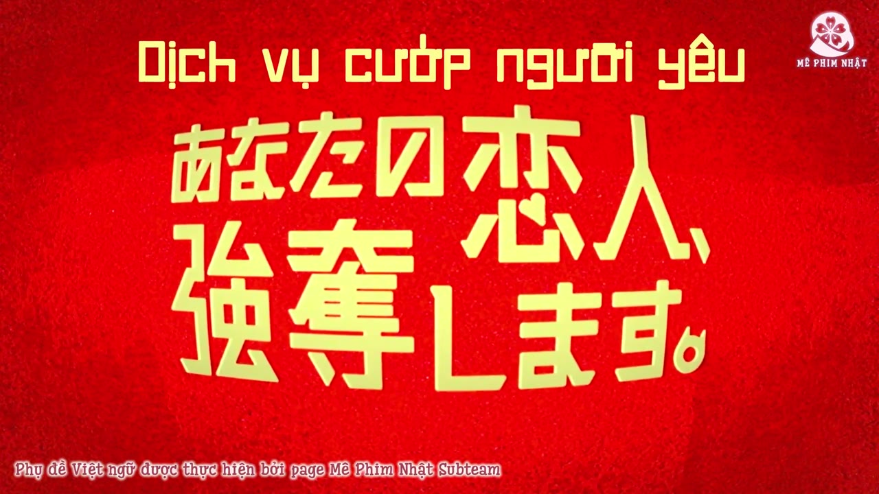Dịch Vụ Cướp Người Yêu tập 7
